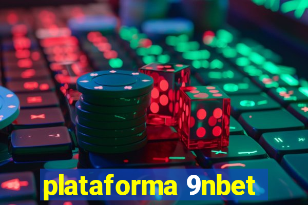 plataforma 9nbet